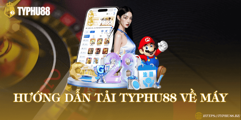 Tải app Typhu88